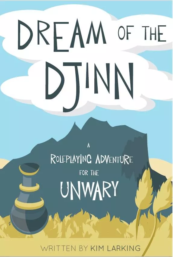 Dream of the Djinn: A Roleplaying Adventure for the Unwary