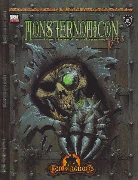 Monsternomicon: Volume 1: Denizens of the Iron Kingdoms V3.5